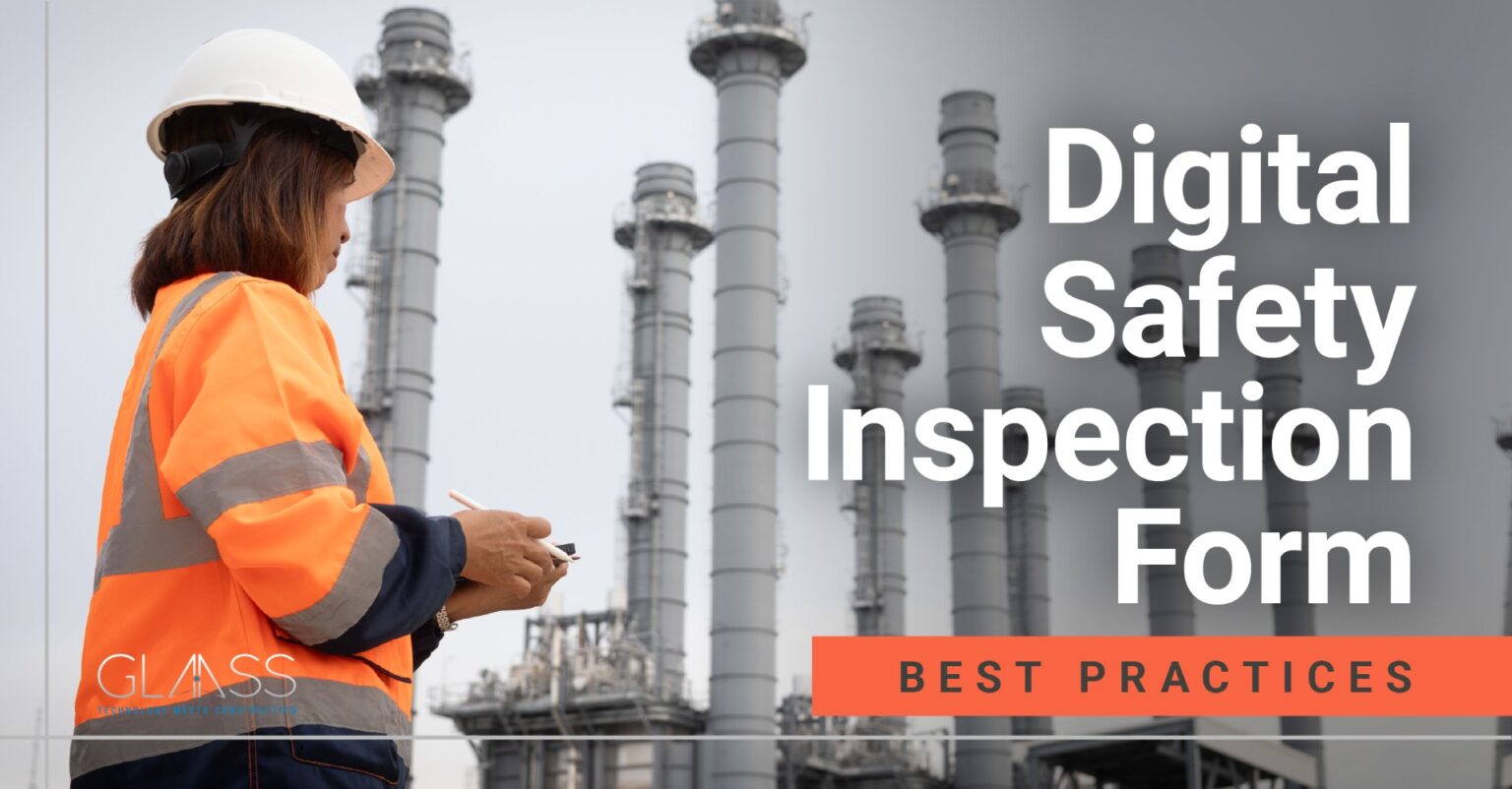 Digital Safety Inspection Form Best Practices