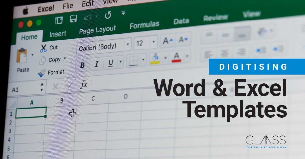 Digitising Word and Excel Templates